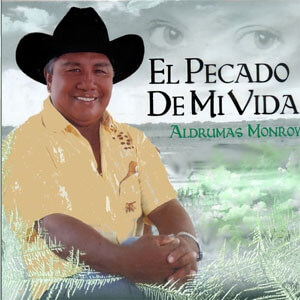 Disco El Pecado de Mi Vida de Aldrumas Monroy