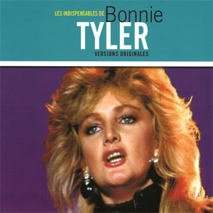 Disco Les Indispensables De Bonnie Tyler de Bonnie Tyler