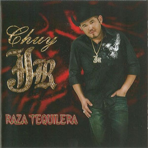 Disco Raza Tequilera de Chuy Jr.
