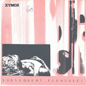 Disco Subsequent Pleasures de Clan Of Xymox