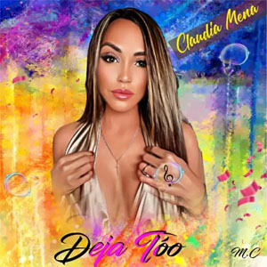 Álbum Deja Tóo de Claudia Mena