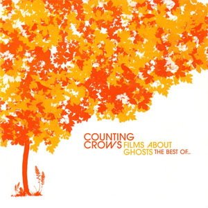 Disco Films About Ghosts (The Best Of Counting Crows) de Counting Crows