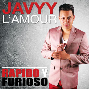 Disco Rapido y Furioso de Javyy L'amour