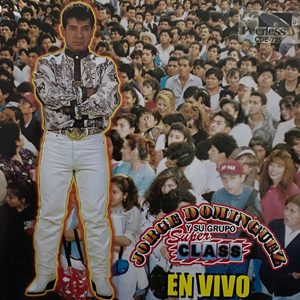 Álbum Jorge Dominguez Y Su Grupo Super Class En Vivo de Jorge Domínguez Y Su Grupo Super Class