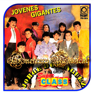 Disco Jóvenes Gigantes de Jorge Domínguez Y Su Grupo Super Class