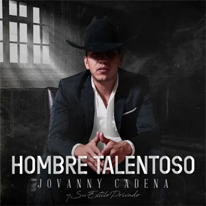 Disco Hombre Talentoso de Jovanny Cadena y Su Estilo Privado