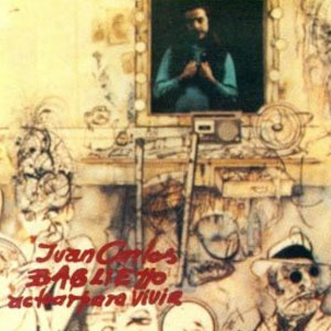 Disco Actuar Para Vivir de Juan Carlos Baglietto