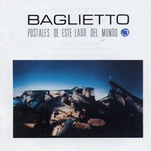 Disco Postales De Este Lado Del Mund de Juan Carlos Baglietto