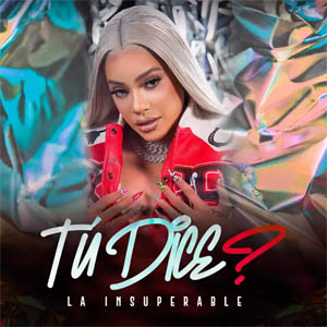 Álbum Tú Dice? de La Insuperable