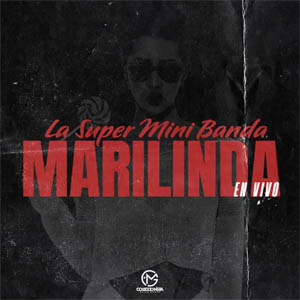 Álbum Marilinda de La Super Mini Banda