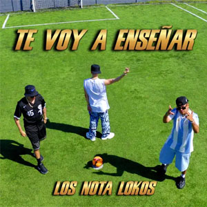 Álbum Te Voy a Enseñar de Los Nota Lokos