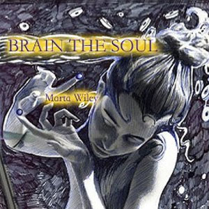 Disco Brain the Soul de Marta Wiley