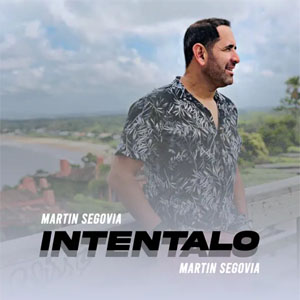 Álbum Inténtalo de Martín Segovia