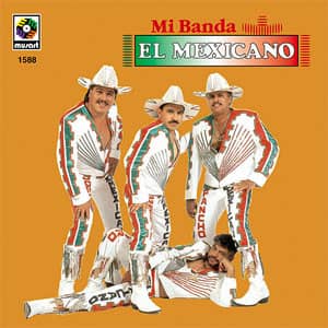 Disco Mi Banda El Mexicano de Mi Banda el Mexicano