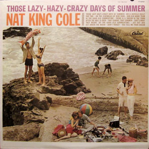Disco Those Lazy-Hazy-Crazy Days Of Summer de Nat King Cole