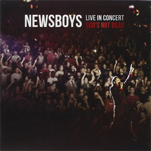 Disco Live in Concert: God's Not Dead de Newsboys