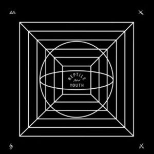 Disco Reptile Youth de Reptile Youth