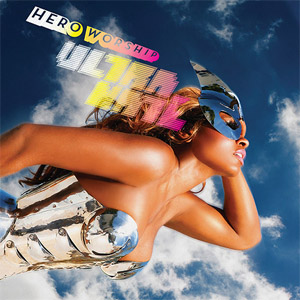 Disco Hero Worship (Deluxe Edition) de Ultra Naté