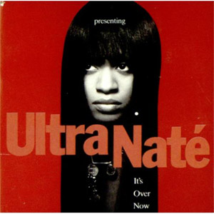 Disco It's Over Now de Ultra Naté