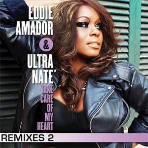 Disco Take Care Of My Heart (Remixes 2) de Ultra Naté