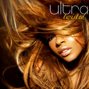 Disco Twisted (Got Me Goin' Round) - EP de Ultra Naté