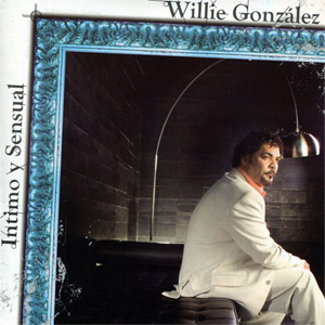 Disco Íntimo Y Sensual de Willie González